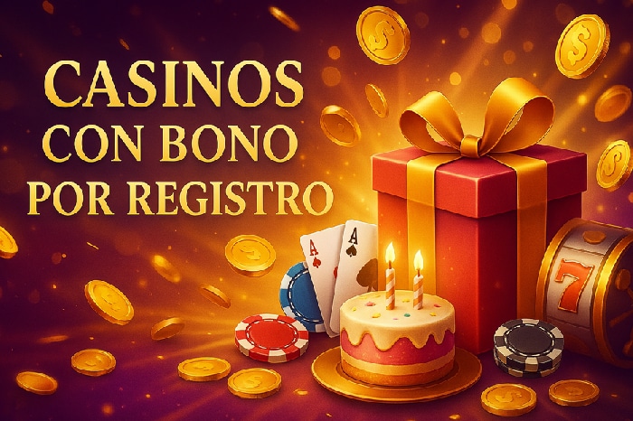 Casinos con Bono por Registro: ¡Tu Puerta de Entrada al Mundo de las Apuestas Online! Casinos con Bono